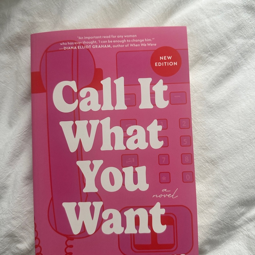 Call It What You Want Paperback Novel